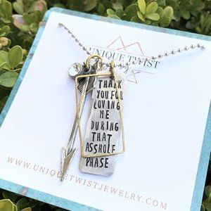 "A**hole Phase" - Hand-Stamped Necklace